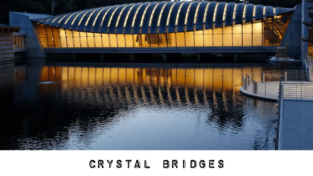 Things To Do In Arkansas 3 Crystal Bridges Museum Of American Art